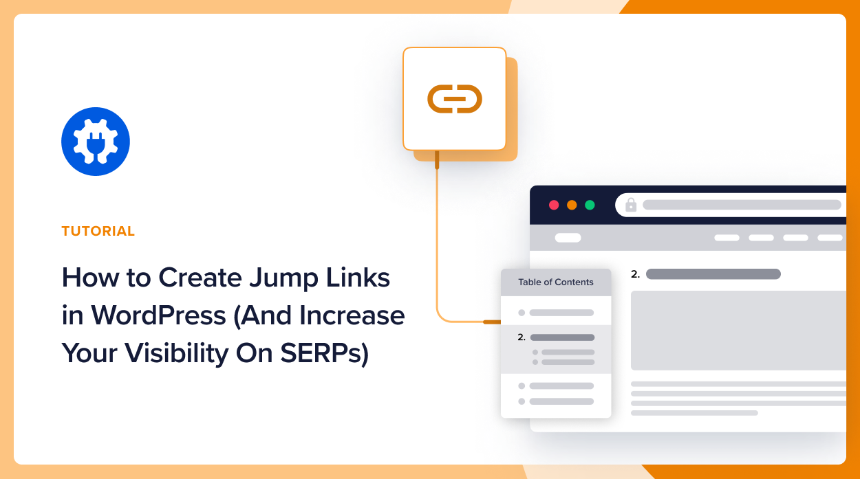 How to Create Jump Links in WordPress (and Increase Your Visibility On SERPs)